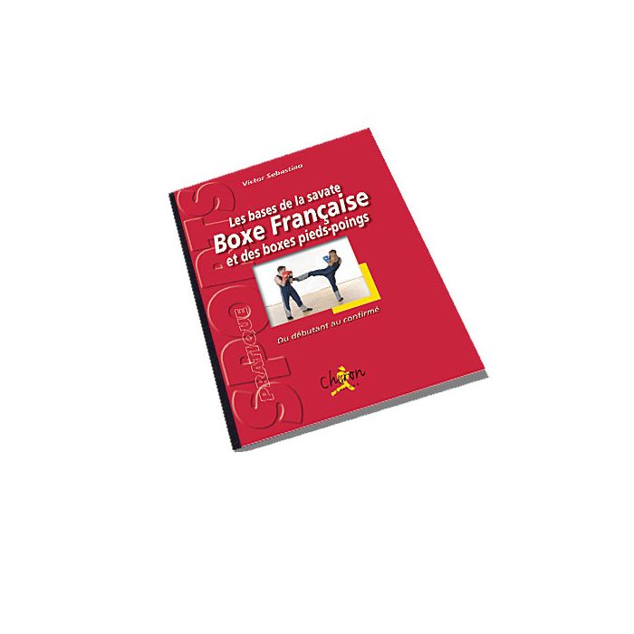 les bases de la savate boxe francaise